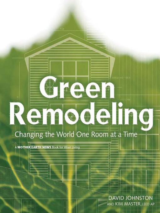 Title details for Green Remodeling by David Johnston - Available